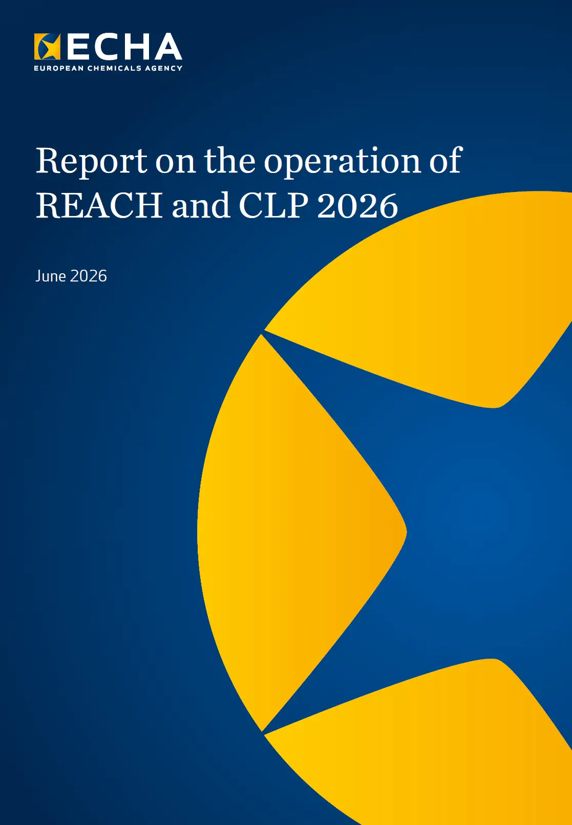 Report on the operation of REACH and CLP 2026 Report on the operation of REACH and CLP 2026